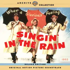 Singin' in the Rain (Original Motion Picture Soundtrack) [Deluxe Version]