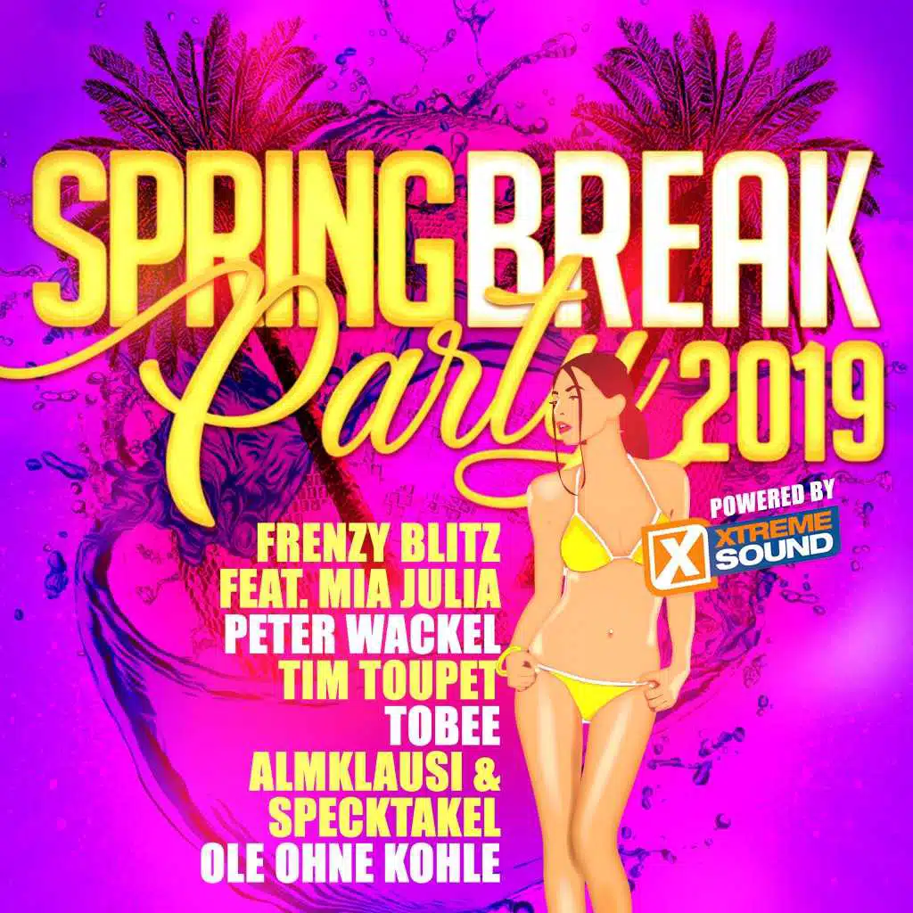 Spring Break Party 2019 Powered by Xtreme Sound