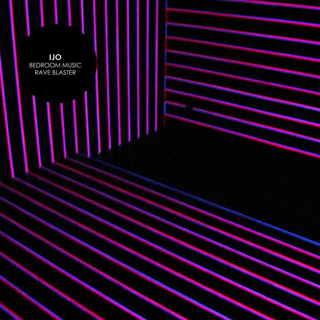 Bedroom Music / Rave Blaster