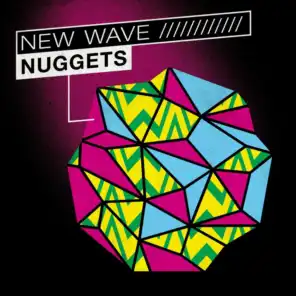 New Wave Nuggets
