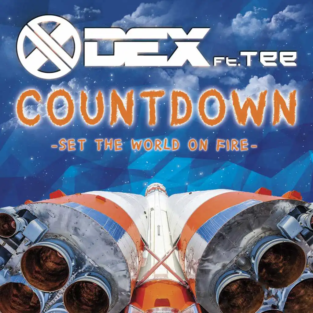 Countdown (Set the World on Fire) [feat. Tee]