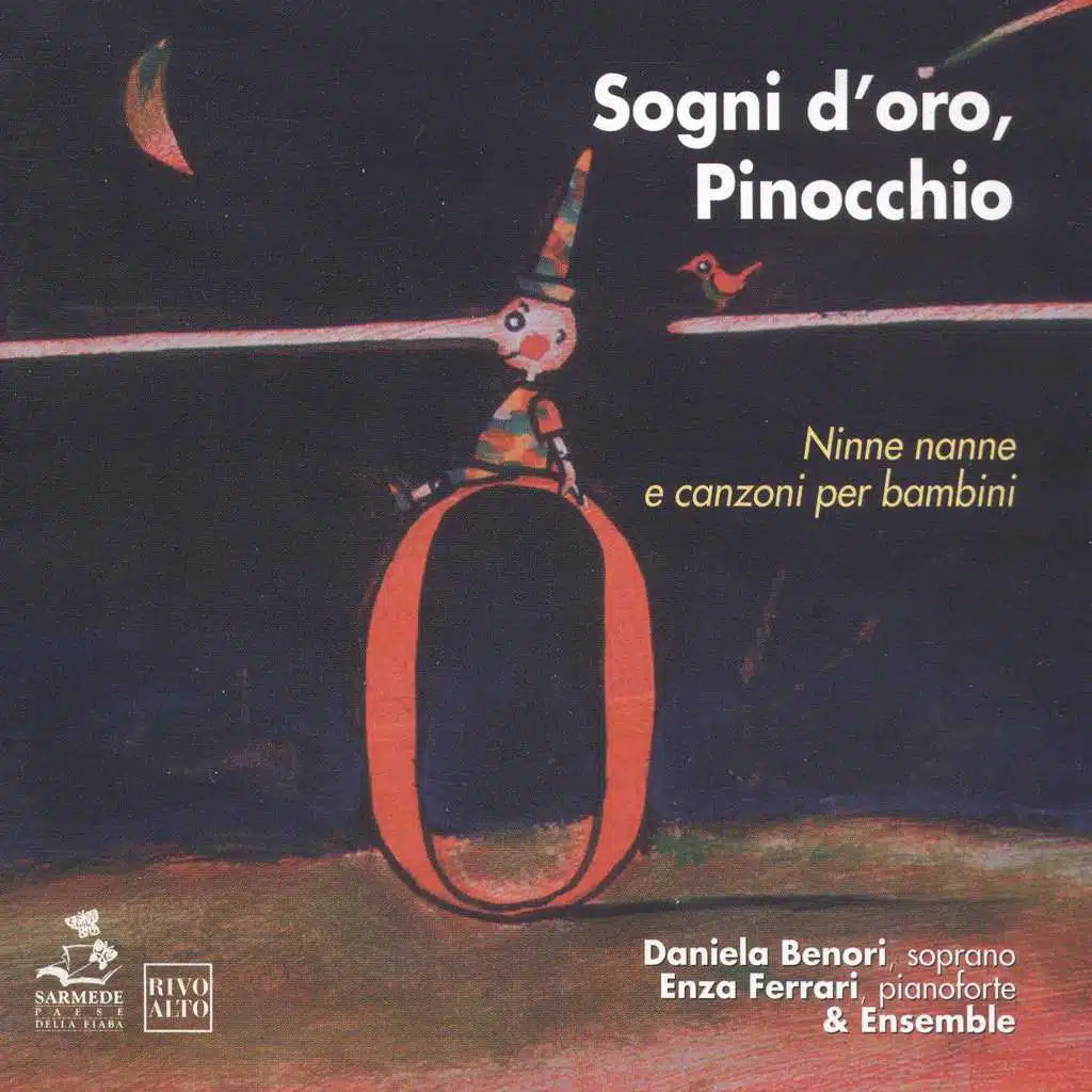 Sogni d'oro, Pinocchio. Ninne nanne e canzoni per bambini