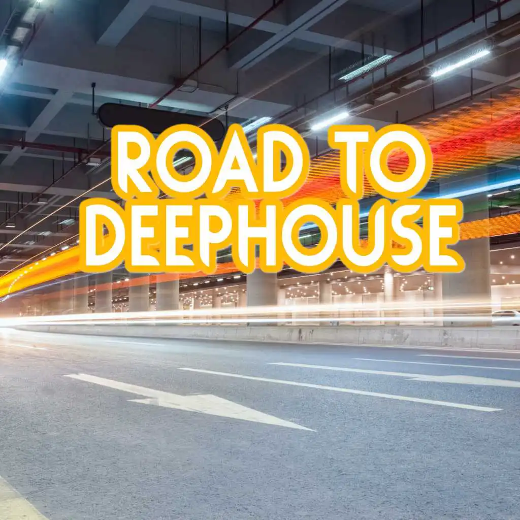 Road to Deephouse
