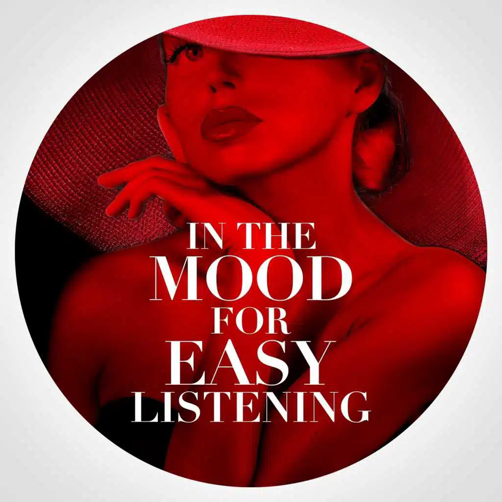 In the Mood for Easy Listening