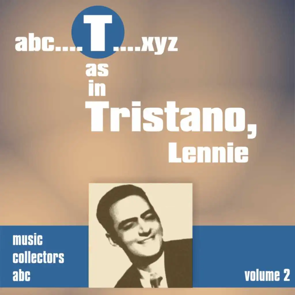 T as in TRISTANO, Lennie (Volume 2)