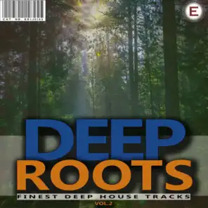 Deep Roots, Vol. 2