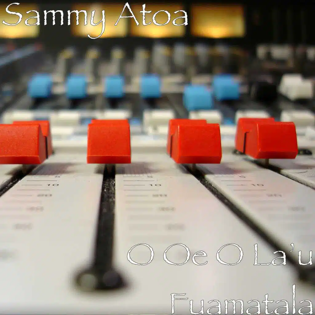 O Oe O La’u Fuamatala (feat. Snare)