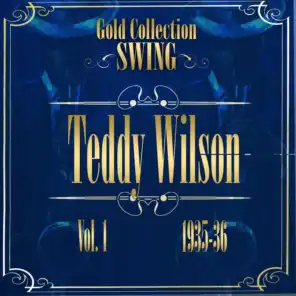 Swing Gold Collection (Teddy Wilson Vol.1 1935-36)