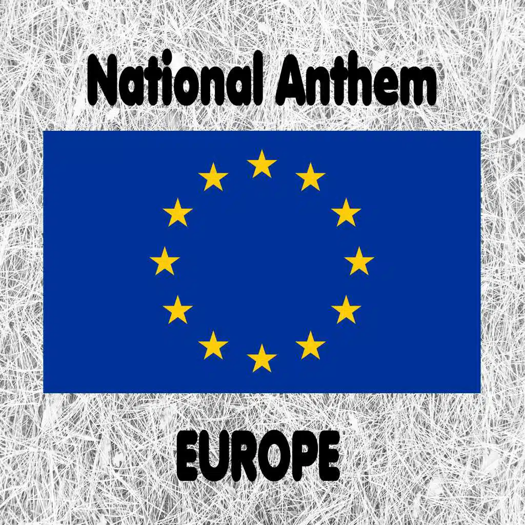 Europe - European National Anthem - Ode to Joy