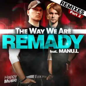The Way We Are (Remixes, Pt. 2) [feat. Manu L]