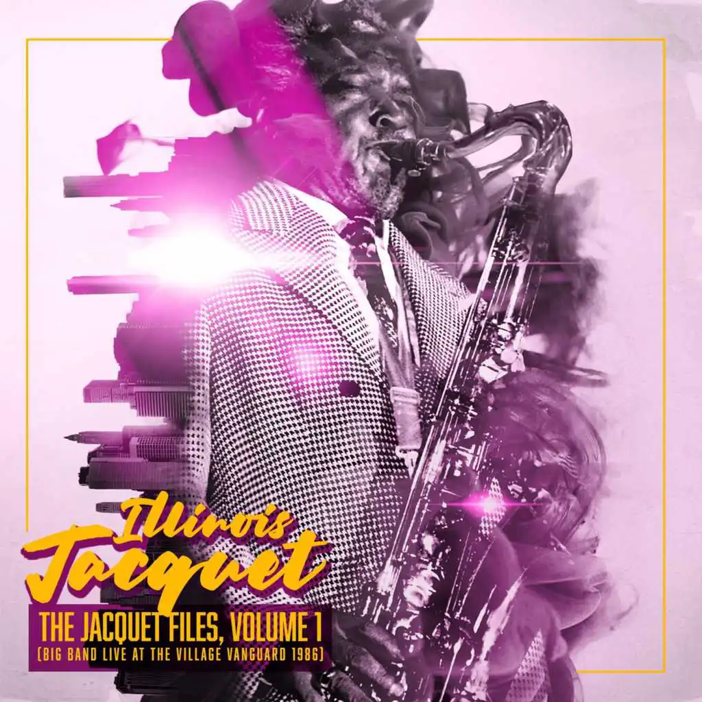 The Jacquet Files, Vol. 1: Big Band Live at the Village Vanguard 1986