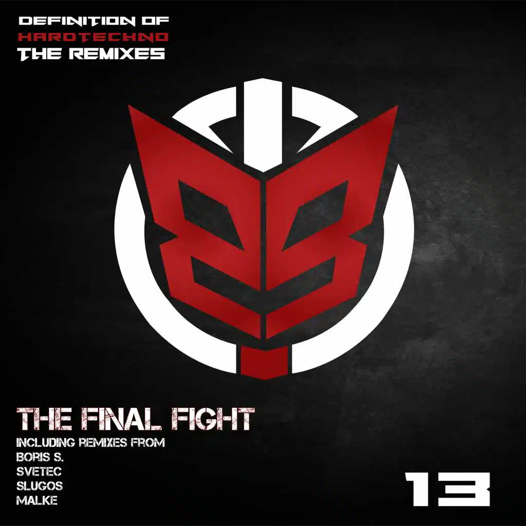 The Final Fight (Boris S. Remix)