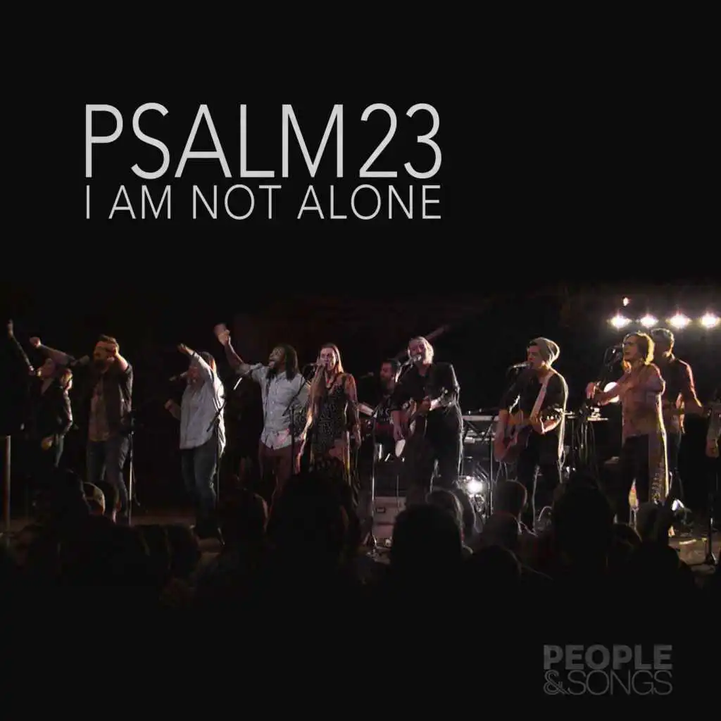Psalm 23 (I Am Not Alone) [feat. Joshua Sherman]