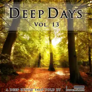 Deep Days, Vol. 13