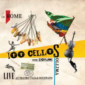 100 cellos Live @ Teatrovalle occupato