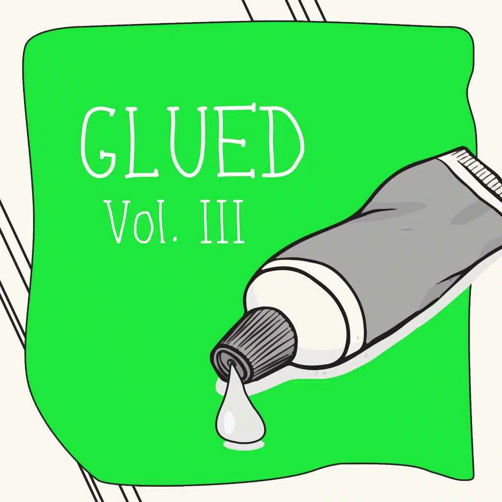 Glued, Vol. 3