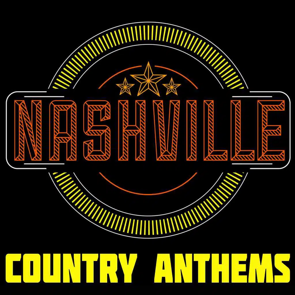Nashville Country Anthems