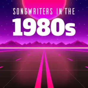 Songwriters In the 1980s
