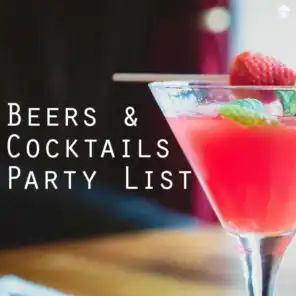 Beers & Cocktails Party List