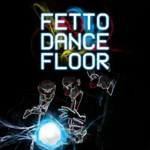 FettoDanceFloor - Ambient BreakBeat Edition