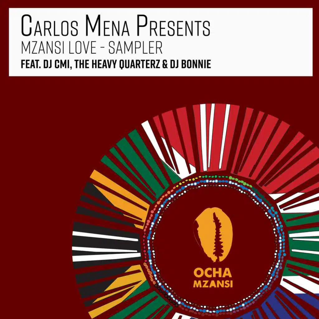 Mzansi Love Sampler [Presented By Carlos Mena]
