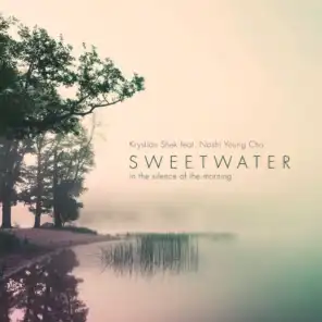 Sweetwater (Instrumental Mix) [feat. Nashi Young Cho]