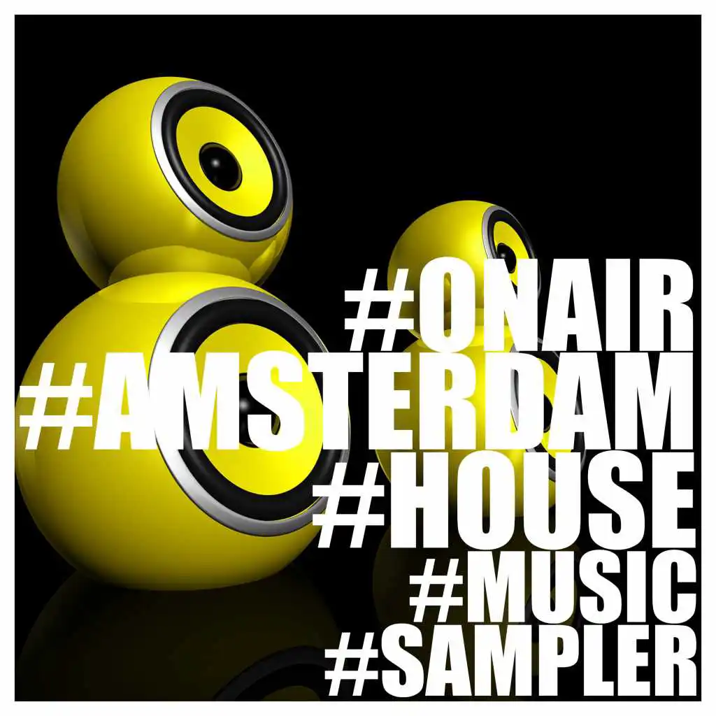 #OnAir #Amsterdam (#House #Music #Sampler)