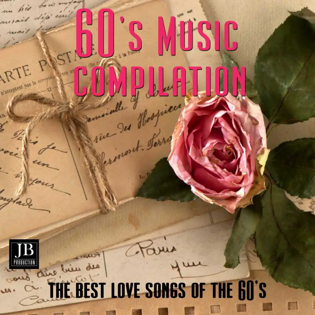 60 'S Music Compilation (The Best Love Songs of the 6o's)