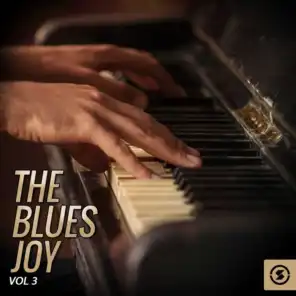 The Blues Joy, Vol. 3