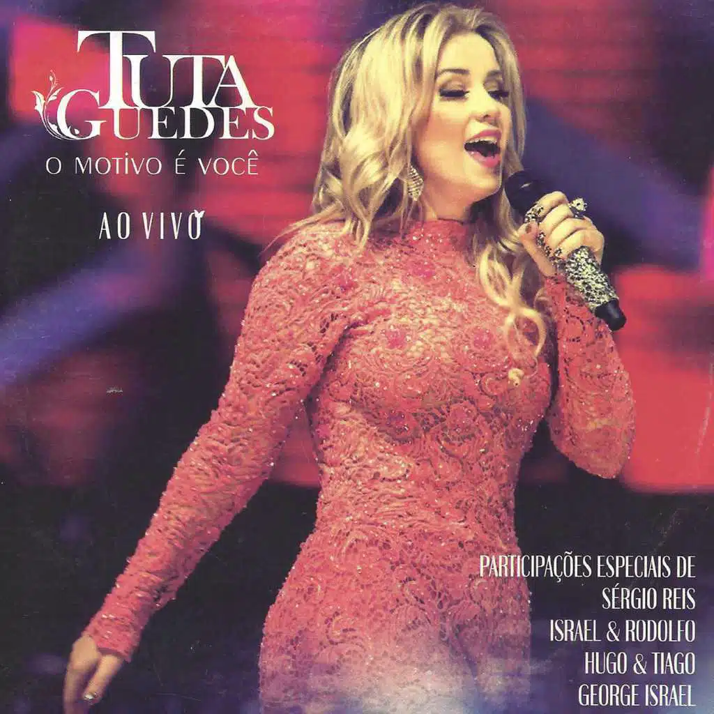 O Motivo É Você (Ao Vivo)