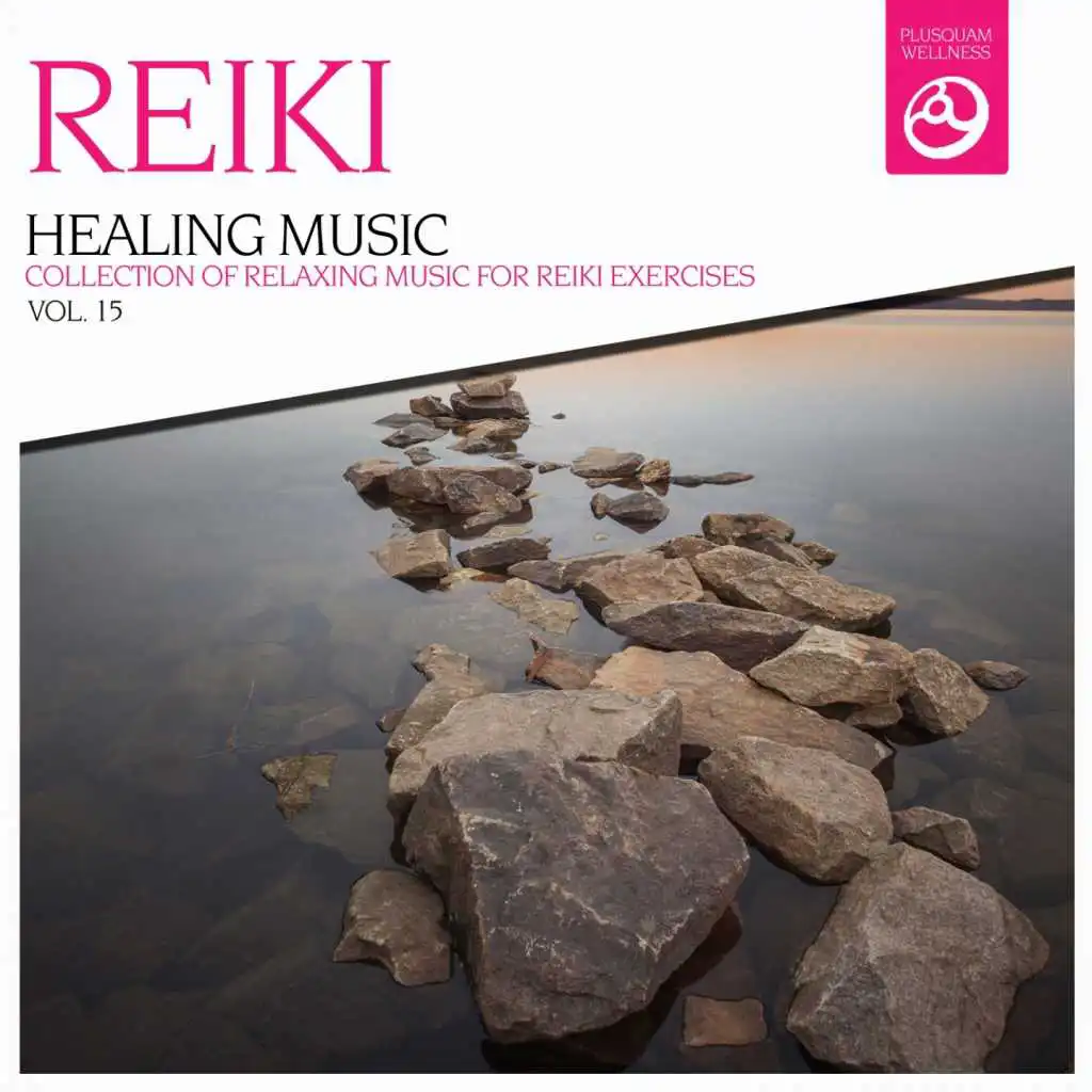 Reiki Healing Music, Vol. 15