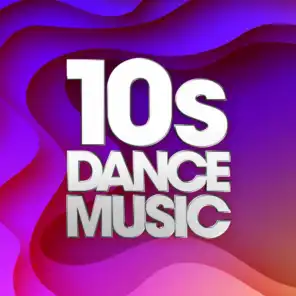 10s Dance Music