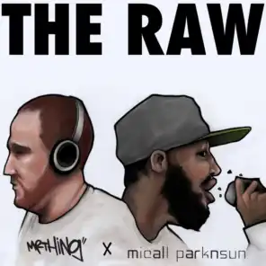 The Raw (Deluxe Remix Version)
