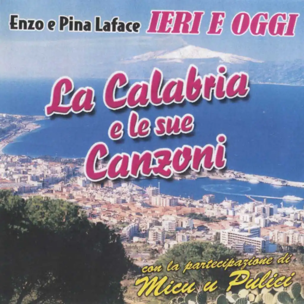 La Calabria e le sue canzoni (Ieri e oggi)