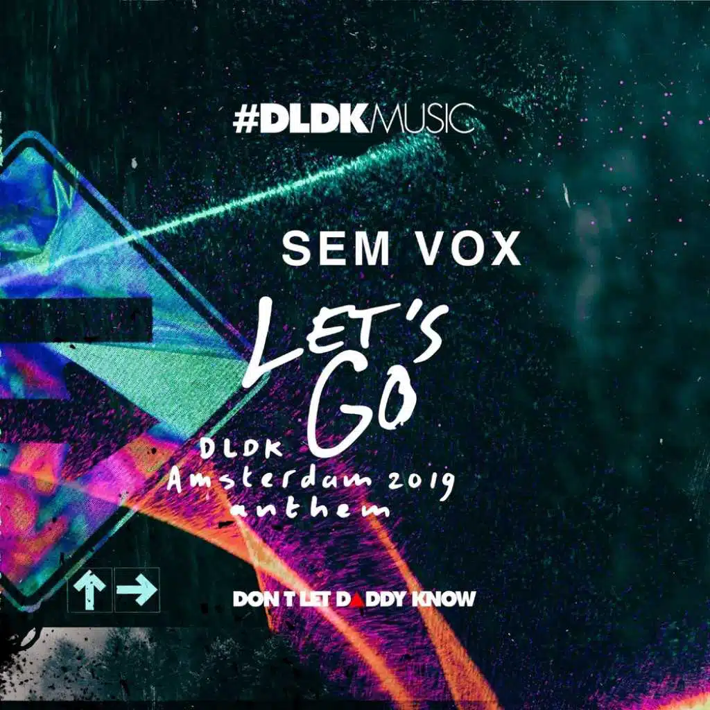 Let's Go (DLDK Amsterdam 2019 Anthem)