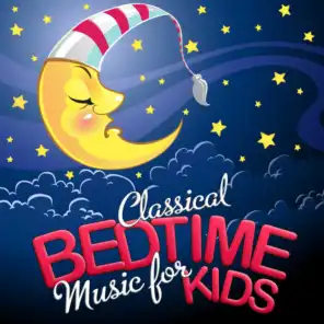 Classical Bedtime Music for Kids