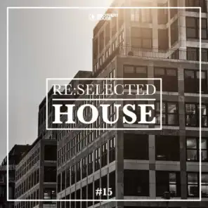 Re:selected House, Vol. 15