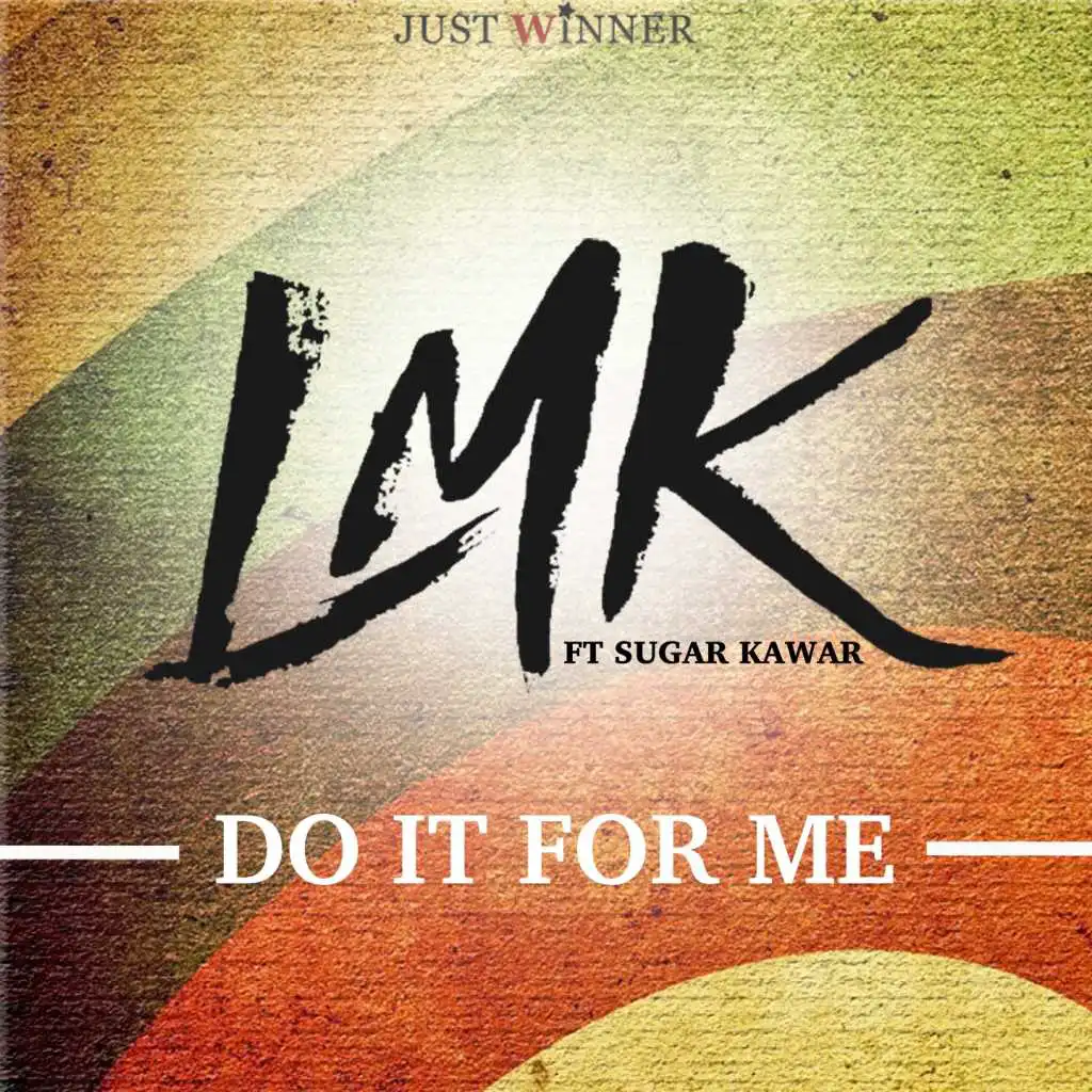 Do It for Me (feat. Sugar Kawar)