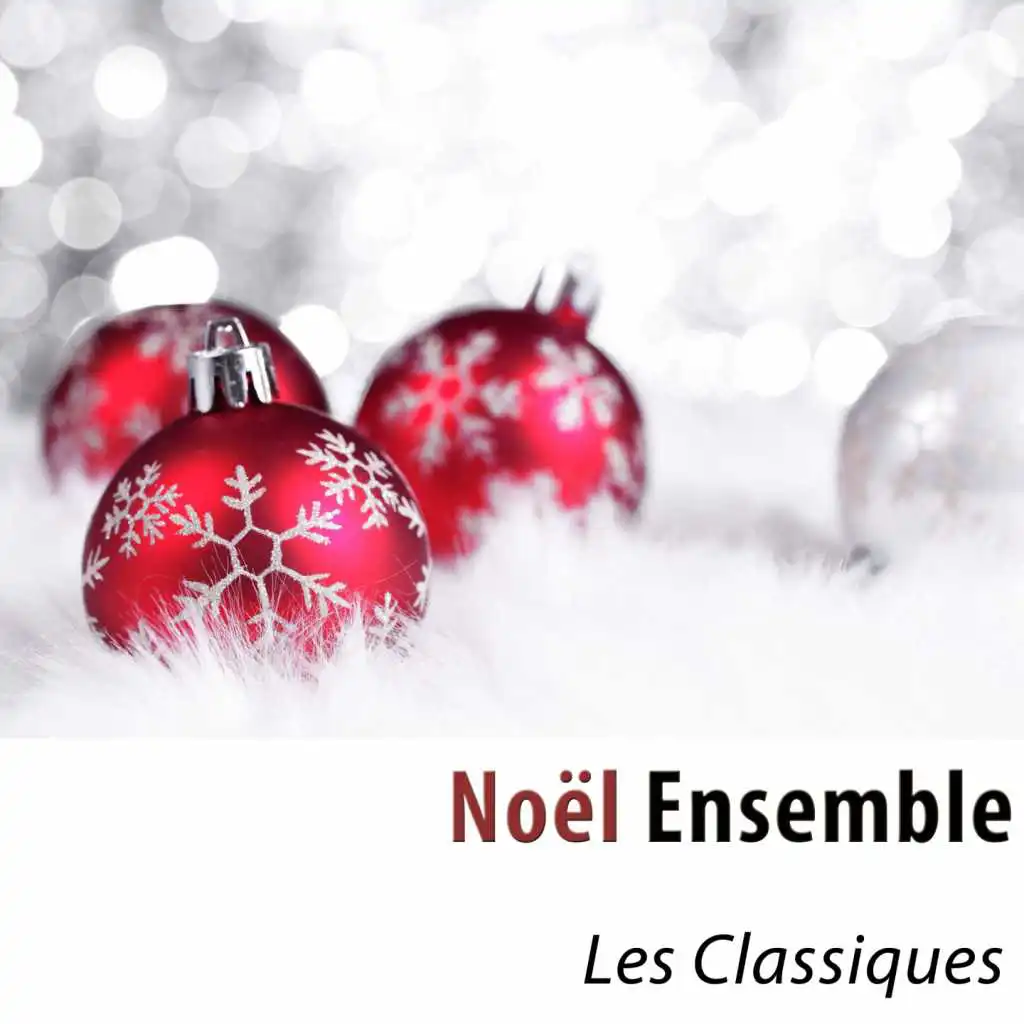 Noël Ensemble (Les classiques remasterisés)