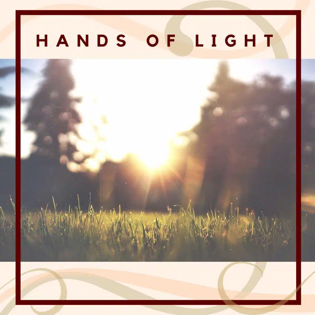 Hands of Light