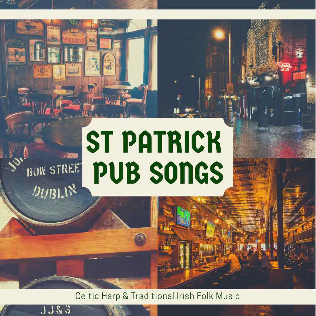 St Patrick Pub Songs - Celtic Harp & Traditional Irish Folk Music