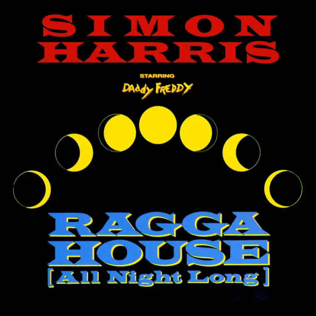 Ragga House (All Night Long) (Bass Beats) [feat. Daddy Freddy]