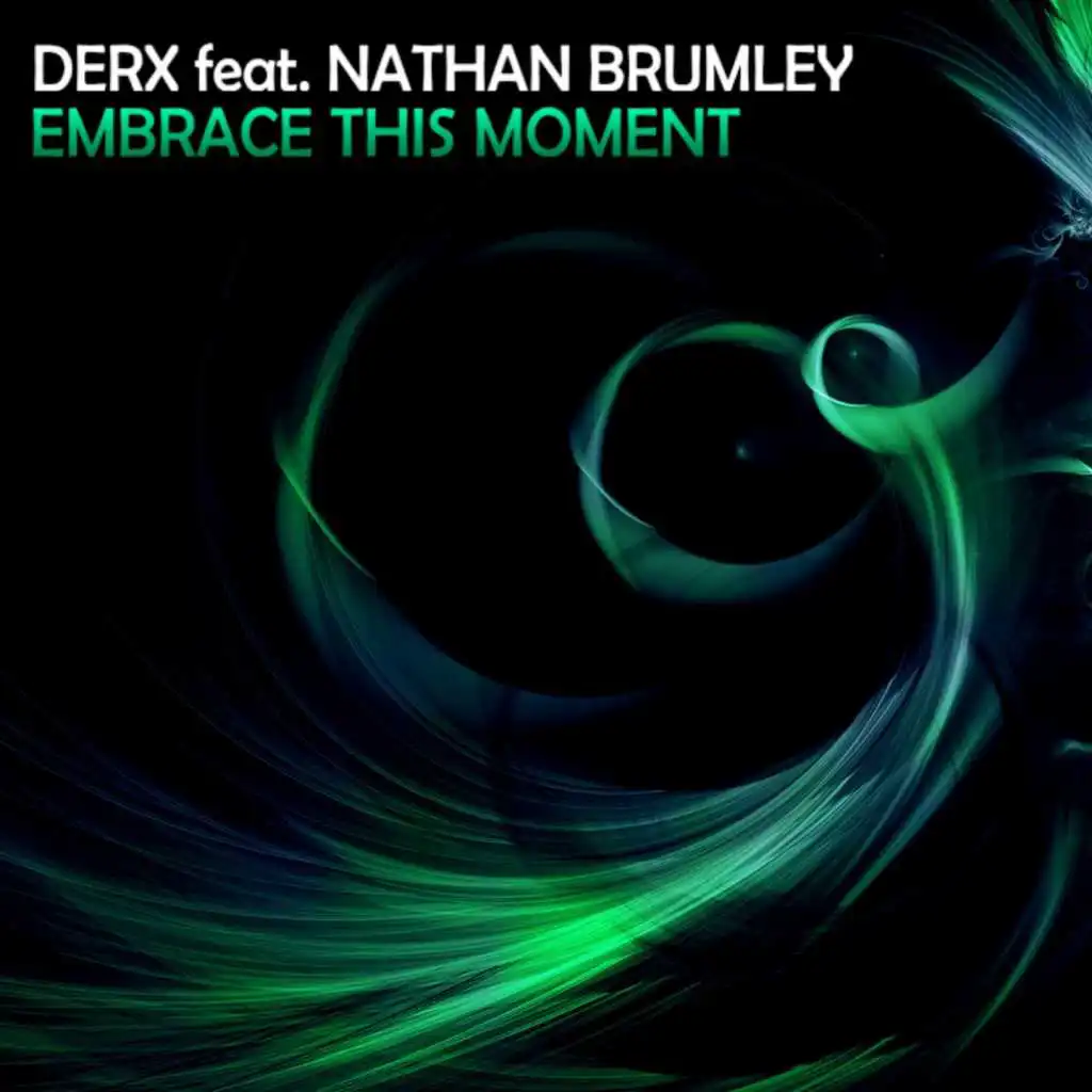 Embrace This Moment (Radio Edit) [feat. Nathan Brumley]