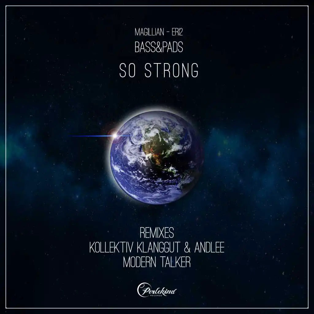 So Strong (Kollektiv KlangGut & Andlee Remix)
