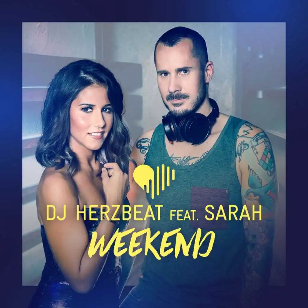 Weekend (feat. Sarah Engels)