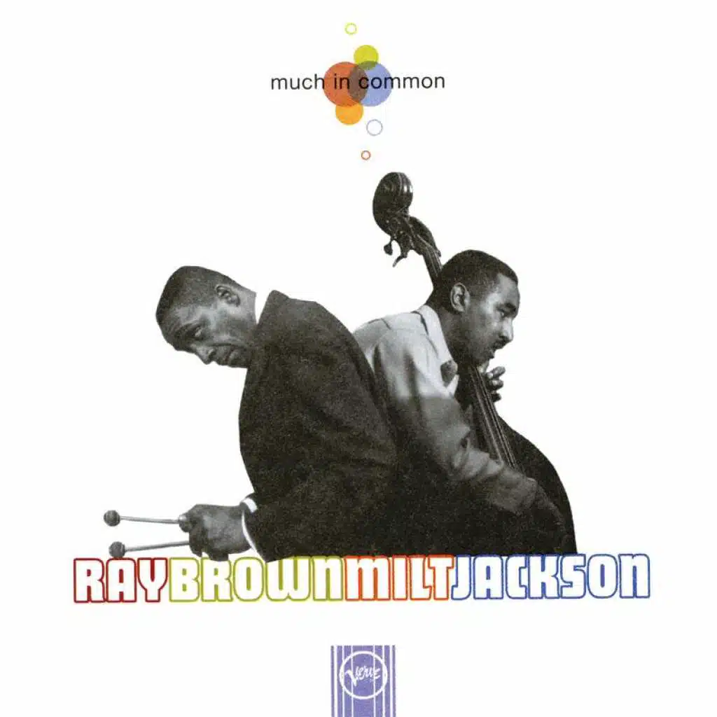Ray Brown & Milt Jackson