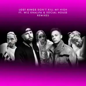 Don't Kill My High (Sullivan King Remix) [feat. Wiz Khalifa & Social House]