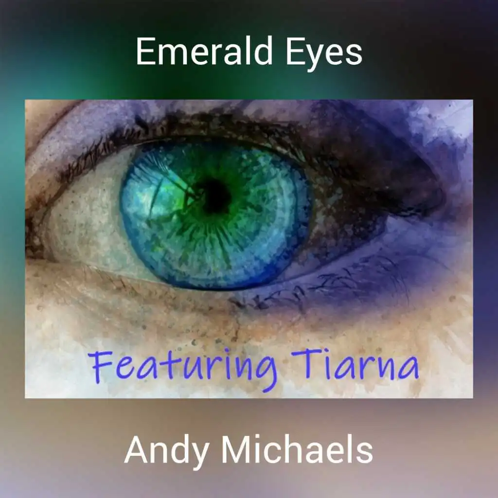 Emerald Eyes (feat. Tiarna)