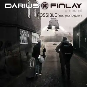 Possible (Darius & Finlay Mix) [feat. Max Landry]