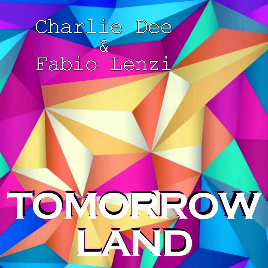 Tomorrow Land (Extended)